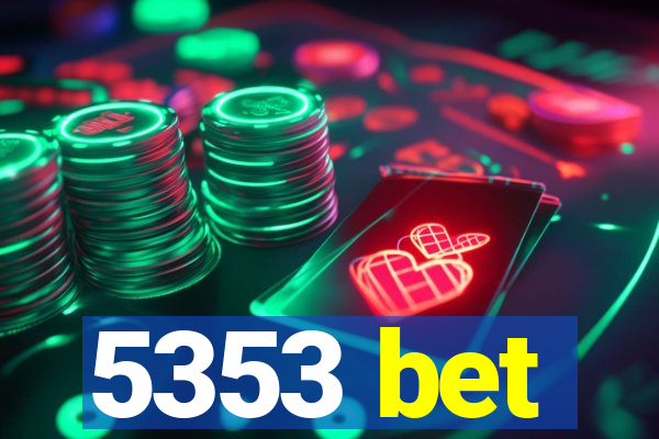 5353 bet